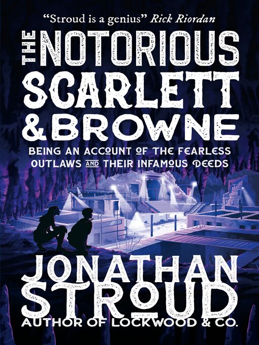 Titeldetails für The Notorious Scarlett and Browne nach Jonathan Stroud - Verfügbar